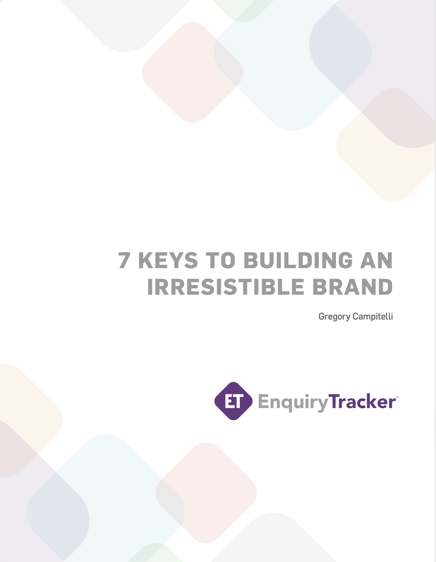 7 keys to building an irresistible brand for your school