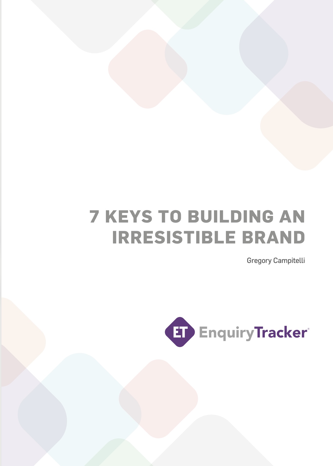 7 keys to building an irresistible brand for your school